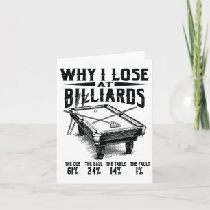 Cartão Engraçado Billiards Por Que Eu Perder No Snooker B
