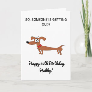 Cartão Engraçado Cachorro Snarky Marido 60º Aniversári