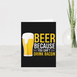 Cartão Engraçado Churrasco De Cerveja, Porque Não Pode Dr