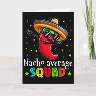 Cartão Engraçado Cinco De Mayo Nacho Equipe Média Chilli