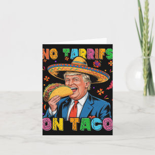 Cartão Engraçado Cinco Mexicanos De Mayo Trump No Tarrifs