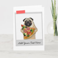 Cartão Engraçado de Cachorro Pug Fatia de Pizza