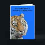Cartão engraçado do aniversário do tigre<br><div class="desc">Imagem bonita da foto da cabeça do tigre por c.a.teresa em um cartão de aniversário cómico e uma vária roupa,  uns acessórios,  uns produtos de papel,  e uns giftware.</div>