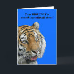 Cartão engraçado do aniversário do tigre<br><div class="desc">Imagem bonita da foto da cabeça do tigre por c.a.teresa em um cartão de aniversário cómico e uma vária roupa,  uns acessórios,  uns produtos de papel,  e uns giftware.</div>