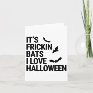 Cartão Engraçado É Frickin Byts Eu Amo Halloween Sinistro