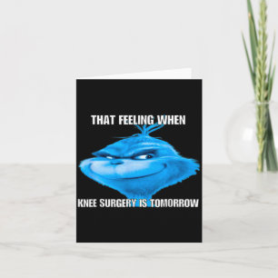 Cartão Engraçado Esse Sentimento Quando a Cirurgia no Joe