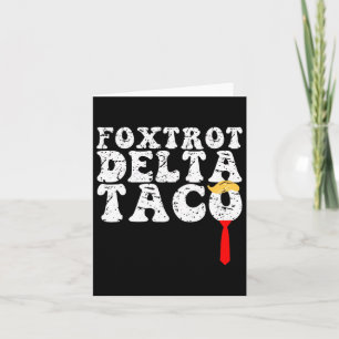 Cartão Engraçado Foxtrot Delta Taco4