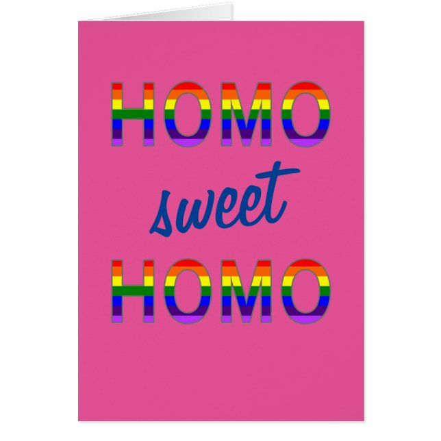 Cartão Engraçado Gay Homo Sweet Homo (Frente)