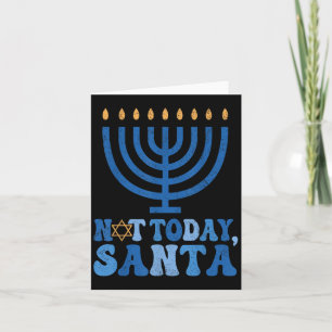 Cartão Engraçado Hanukkah Hoje Não Papai noel Menorah Cha