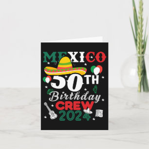 Cartão Engraçado México 50º Aniversário Tripulação 50 Ano