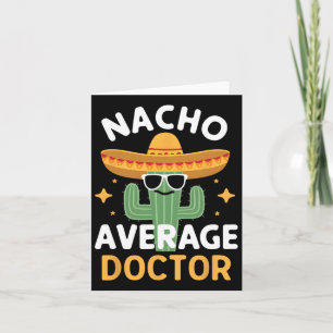 Cartão Engraçado Nacho Média Doutor Cinco De Mayo Mexican