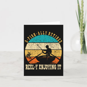 Cartão Engraçado O-fish Reel-y, Reformado, gostando dele,