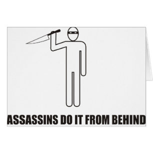 Cartão Engraçado - os assassinos fazem-no de atrás