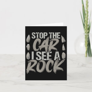 Cartão Engraçado Parar O Carro Eu Vejo Um Geólogo Rock Ro