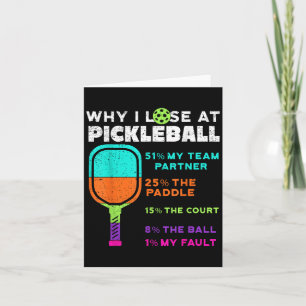 Cartão Engraçado Por Que Eu Perder No Pickleball