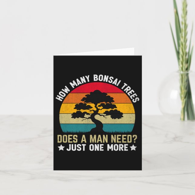 Cartão Engraçado Quantas Árvores Bonsai Um Homem Precisa  (Frente)