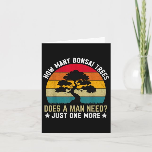 Cartão Engraçado Quantas Árvores Bonsai Um Homem Precisa  (Frente)