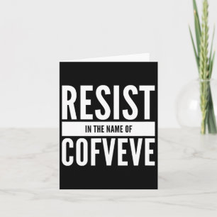Cartão Engraçado - Resista Em Nome Do Cofveve