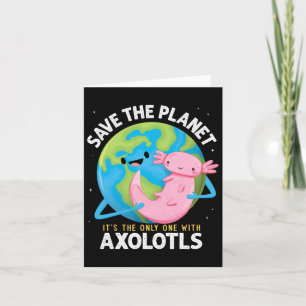 Cartão Engraçado Salvar O Planeta Axolotl Boys Professore