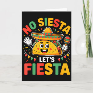 Cartão Engraçado Sem Sesta Vamos Festejar Cinco Maio Taco