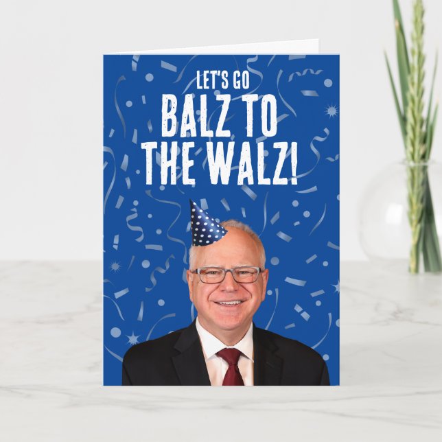 Cartão Engraçado Tim Walz Birthday - Balz para o Walz (Frente)