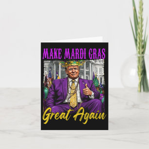 Cartão Engraçado Trump 47 Torne Excelente Mardi Gras Nova