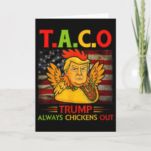 Cartão Engraçado Trump Taco Trump Sempre Desiste 13 