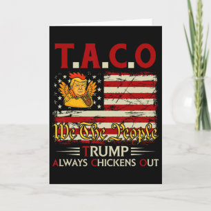 Cartão Engraçado Trump Taco Trump Sempre Desiste 3