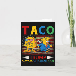 Cartão Engraçado Trump Taco Trump Sempre Fala 13