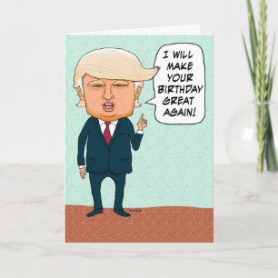 Cartão Engraçado Trump Torne Seu Excelente De Aniversár