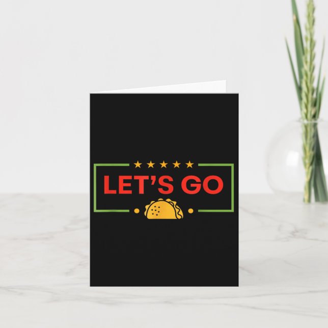 Cartão Engraçado Vamos Taco _9 (Frente)