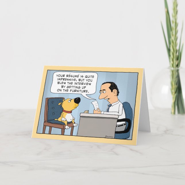 Cartão Entrevista Engraçado sobre Trabalho de Cão Feliz A (Frente)