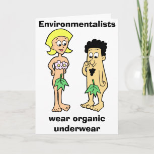 Cartão Environmentalists wear organic underwear  Card