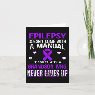 Cartão Epilepsia Vem Com Um Avô Que Nunca Desiste