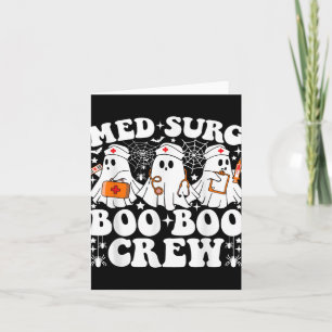 Cartão Equipe de Boo Boo de Med Surg Enfermeira Fantasma 