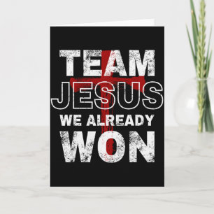 Cartão Equipe Jesus Nós Já Ganhamos Cruz da Fé Cristã 