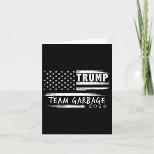 Cartão Equipe Lixo Para Trump 2024 Lixo Para Trump Voto