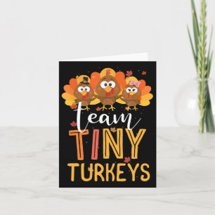 Cartão Equipe Tiny Turkeys Enfermeira Turquia Ação de Gra