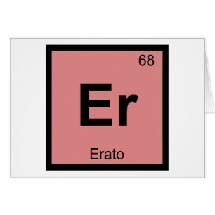 Cartão Er - Erato Musa Química Símbolo da Tabela Periódic