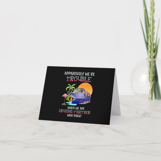 Cartão Éramos Problemas Quando Estávamos Cruising Juntos  (Frente)