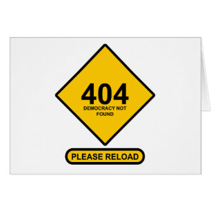 Cartão Erro 404: Democracia Não Encontrada