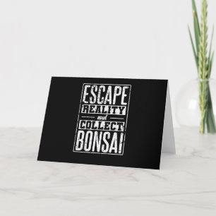 Cartão Escape Reality e Collect Bonsai Gartenkunst