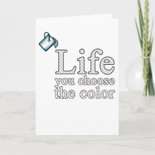 Cartão Escolha a cor da sua vida