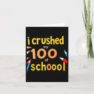 Cartão Esmagei 100 Dias Da Escola 100º Dia Da Escola