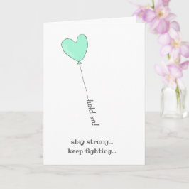 Cartão Espere! Juntos, venceremos isto - Beat Cancer