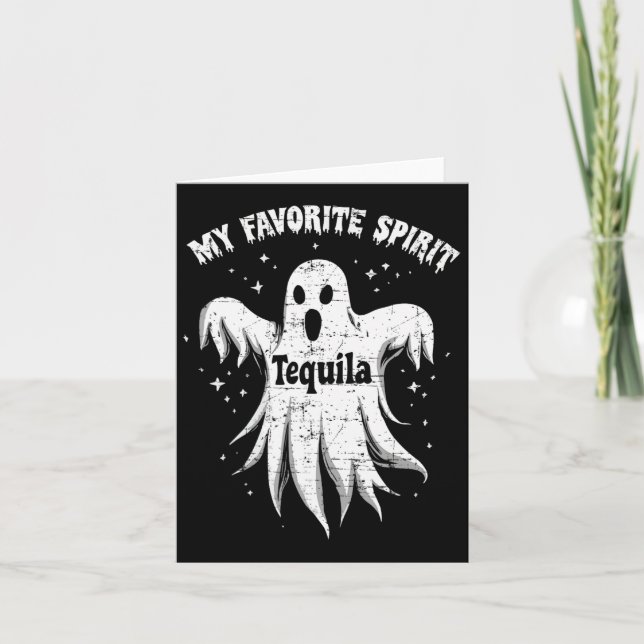 Cartão Espírito Favorito Tequila Bebendo Fantasma Hallowe (Frente)