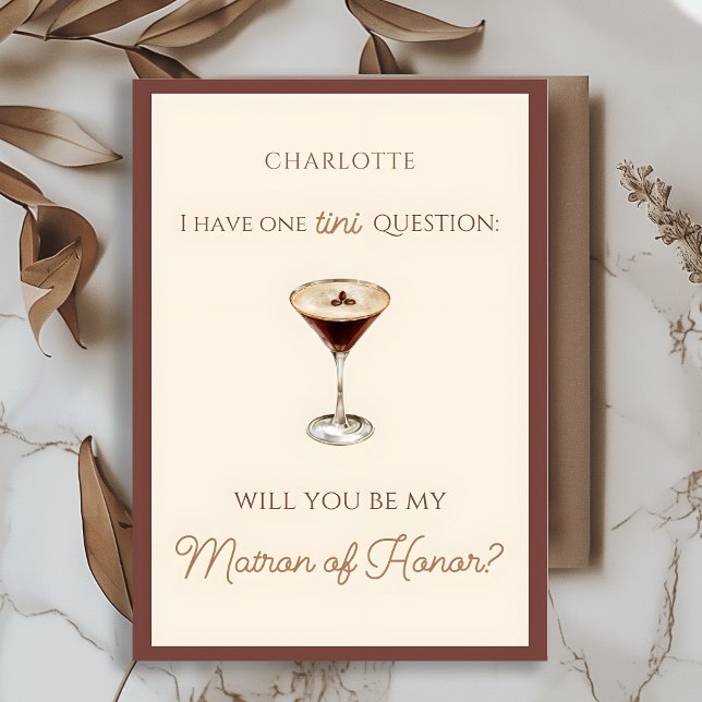 Cartão Espresso Martini Themed Matão Proposta de Honra (Pop the question in style with this unique, fun, chic espresso martini themed Matron of Honor card.)