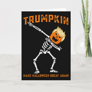 Cartão Esqueleto de Dabbing Trump Trumpkin torna o Hallow