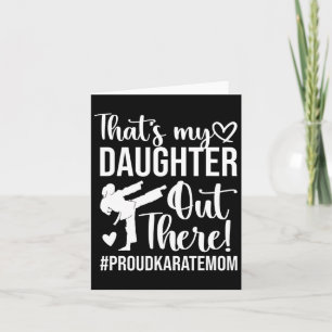 Cartão Essa é minha filha Orgulhosa Karate Mãe Karate Mãe