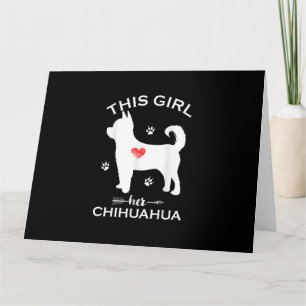 Cartão Essa Menina Ama Seu Chihuahua Engraçado Cachorros